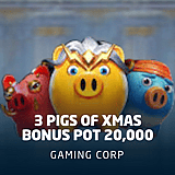 3 Pigs of Xmas Bonus Pot 20,000